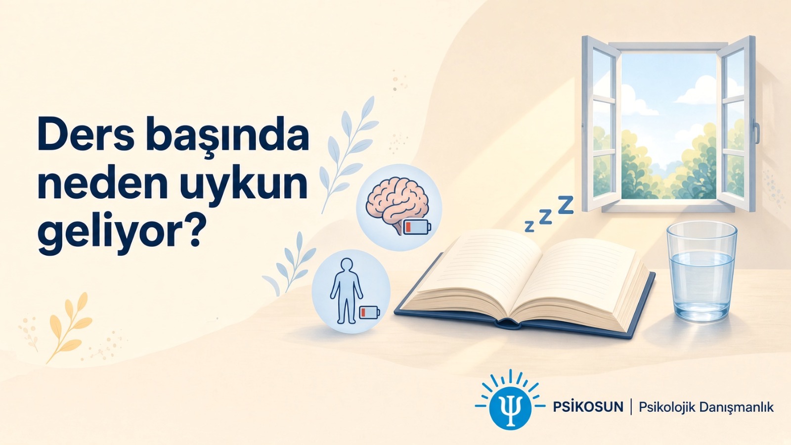 “Ders başında neden uykun geliyor?” başlığı yanında “zzz” yükselen açık kitap, düşük pilli beyin ve beden ikonları